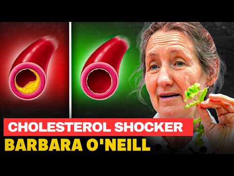 SHOCKING Cholesterol Discovery: Barbara O&#039;Neill Reveals the Untold Health Truth!