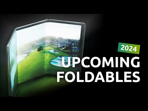 The Best Upcoming Foldables in 2024: Phones, Tablets &amp; Laptops